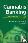 O'Donnell, Erin, Beird, J. Michael, Beird, Meridith - Cannabis Banking