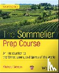 Gibson, Michael (Le Cordon Bleu College of Culinary Arts - The Sommelier Prep Course