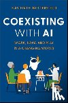 Firth-Butterfield, Kay - Coexisting with AI