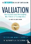 Koller, Tim (McKinsey's Strategy and Corporate Finance Insights), Goedhart, Marc (McKinsey's Strategy and Corporate Finance Insights; Erasmus University, Wessels, David (Wharton School of the University of Pennsylvania), McKinsey & Company Inc. - Valuation