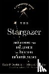 Desiderio, Katie P., Frino, Michael G. - The Stargazer