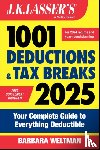 Weltman, Barbara (IDG Books Worldwide - J.K. Lasser's 1001 Deductions & Tax Breaks 2025