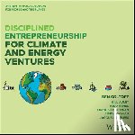 Soltoff, Ben, Aulet, Bill, Hynes, Tod, O'Sullivan, Francis - Disciplined Entrepreneurship for Climate and Energy Ventures