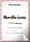 Hurdle, Clint - Hurdle-isms