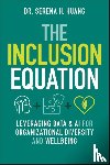 Huang, Serena H. - The Inclusion Equation