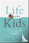 Stillwell, Brooke, Mouw, Lynne Anne - Life After Kids