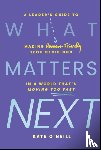O'Neill, Kate (KO Insights) - What Matters Next