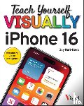 Hart-Davis, Guy - Teach Yourself VISUALLY iPhone 16