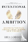 Goddess, Rha - Intentional Ambition