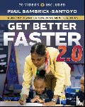 Bambrick-Santoyo, Paul (North Star Academies) - Get Better Faster 2.0