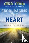 Kouzes, James M. (Emeritus, Posner, Barry Z. (Leavey School of Business and Administration and Santa Clara University) - Encouraging the Heart