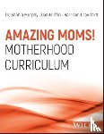 Murphy, Sophia, Griffin, Dan (University of Kansas), Crawford, Harrison (Argosy University - Amazing Moms! Motherhood Curriculum, Workbook