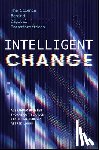 Budzier, Alexander, Gottschalck, Thomas, Bjørn Thuesen, Kim, Lanng, Astrid - Intelligent Change