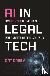Casey, Catherine (Harvard University; Pepperdine School of Law) - AI in Legal Tech