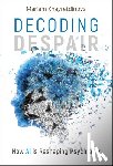 Khayretdinova, Mariam - Decoding Despair