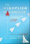 Weiner, Allen N. - The Highflier Handbook