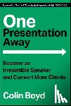Boyd, Colin - One Presentation Away