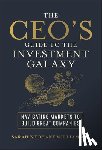 Keohane Williamson, Sarah (FCLT Global) - The CEO's Guide to the Investment Galaxy