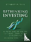 Ellis, Charles D. - Rethinking Investing