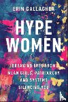 Gallagher, Erin - Hype Women