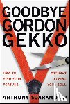 Scaramucci, Anthony - Goodbye Gordon Gekko