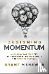 Menswar, Brant (Black Sheep Foundry LLC) - Designing Momentum
