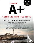O'Shea, Audrey - CompTIA A+ Complete Practice Tests
