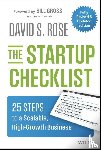 Rose, David S. (Yale University; Stevens Institute of Technology) - The Startup Checklist