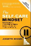 Bronee, Jeanette - The Self-Care Mindset