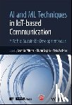  - AI and ML Techniques in IoT-based Communication