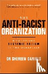 Daniels, Dr Shereen (African Diaspora Economic Inclusion Foundation; HR rewired) - The Anti-Racist Organization
