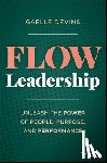 Devins, Gaelle - Flow Leadership