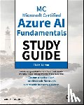 Nwodo, Adora - MC Microsoft Certified Azure AI Fundamentals Study Guide