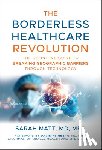 Matt, Sarah - The Borderless Healthcare Revolution
