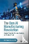 Alberts, Matthew - The Gen AI Manufacturing Revolution