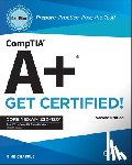 Chapple, Mike (University of Notre Dame) - CompTIA A+ CertMike: Prepare. Practice. Pass the Test! Get Certified!