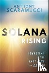 Scaramucci, Anthony (SkyBridge Capital; Tufts University) - Solana Rising