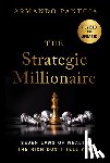 Pantoja, Armando - The Strategic Millionaire, Expanded Edition