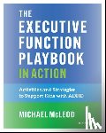 McLeod, Michael - The Executive Function Playbook in Action