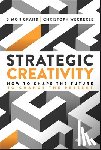 Grand, Simon, Weckerle, Christoph - Strategic Creativity