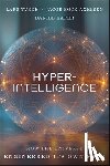 Tvede, Lars (The Fantastic Corporation, Axelsen, Jacob Bock, Kafer, Daniel - Hyperintelligence