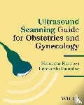 Rauf, Haleema (American Registry for Diagnostic Medical Sonography (ARDMS)), Faundez, Leonardo (American Registry for Diagnostic Medical Sonography (ARDMS)) - Ultrasound Scanning Guide for Obstetrics and Gynecology