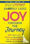Lago, Amberly (Inspired Living with Amberly Lago LLC) - Joy Through the Journey