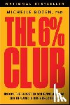 Rozen, Michelle - The 6% Club