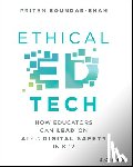 Soundar-Shah, Priten (Harvard University) - Ethical Ed Tech