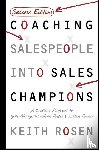 Rosen, Keith - Coaching Salespeople Into Sales Champions