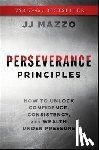 Mazzo, J. J. - Perseverance Principles