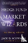 Schwager, Jack D. - Hedge Fund Market Wizards