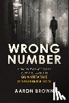 Brown, Aaron (Harvard; University of Chicago) - Wrong Number