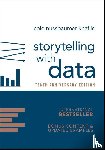 Nussbaumer Knaflic, Cole - Storytelling with Data